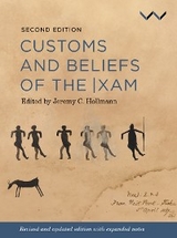 Customs and Beliefs of the |xam - Jeremy Hollmann