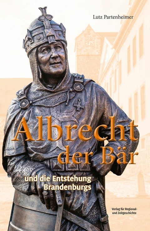 Albrecht der Bär - Lutz Partenheimer