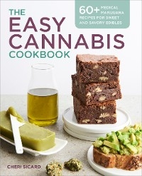 Easy Cannabis Cookbook -  Sicard Cheri Sicard