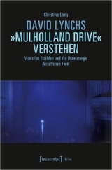 David Lynchs »Mulholland Drive« verstehen - Christine Lang