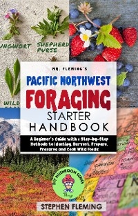 Pacific Northwest Foraging Starter Handbook - Stephen Fleming