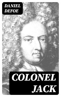 Colonel Jack - Daniel Defoe