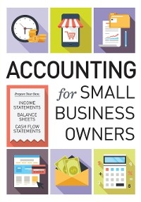 Accounting for Small Business Owners -  Tycho Press