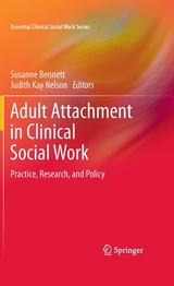 Adult Attachment in Clinical Social Work - 