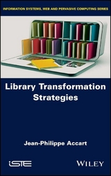 Library Transformation Strategies -  Jean-Philippe Accart