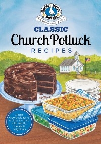 Classic Church Potluck Recipes -  Gooseberry Patch