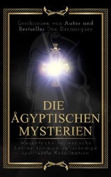 Die Ägyptischen Mysterien - Dan Desmarques