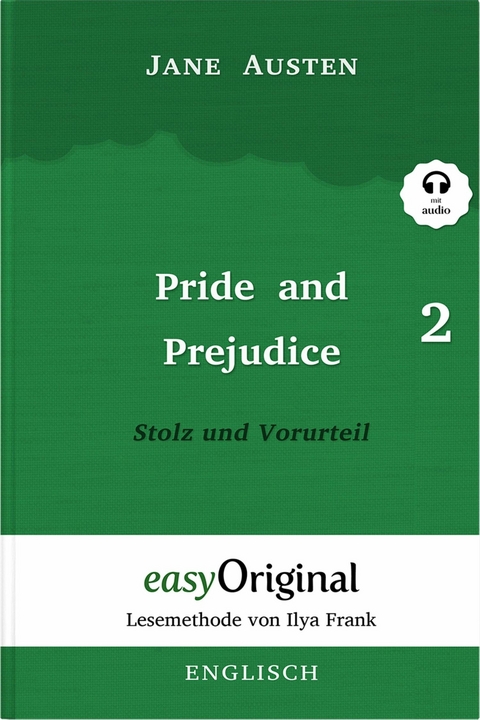 Pride and Prejudice / Stolz und Vorurteil - Teil 2 (mit Audio) - Jane Austen