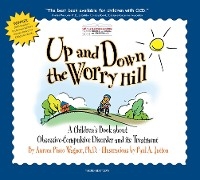 Up and Down the Worry Hill -  Aureen Pinto Wagner