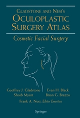 Oculoplastic Surgery Atlas - Geoffrey J. Gladstone, Evan H. Black, Shoib Myint, Brian G. Brazzo