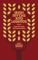 Irish Myths and Legends Vol 2 - Augusta Gregory  Lady