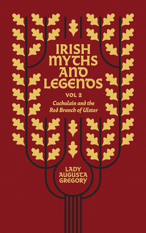 Irish Myths and Legends Vol 2 - Augusta Gregory  Lady