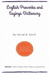 English Proverbs and Sayings Dictionary - Daniel B. Smith