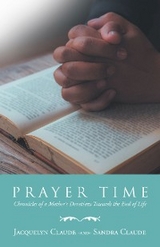 Prayer Time - Jacquelyn Claude, Sandra Claude