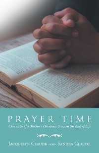 Prayer Time - Jacquelyn Claude, Sandra Claude