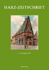 Harz-Zeitschrift für den Harz-Verein für Geschichte und Altertumskunde / Harz-Zeitschrift