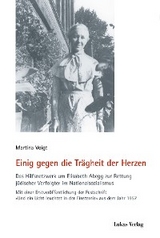 Einig gegen die Trägheit der Herzen - Martina Voigt