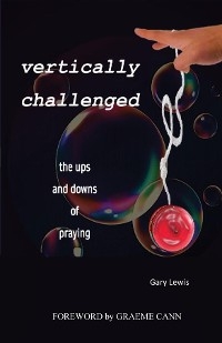 VERTICALLY CHALLENGED -  Gary B Lewis