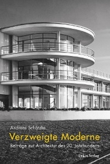 Verzweigte Moderne - Andreas Schätzke