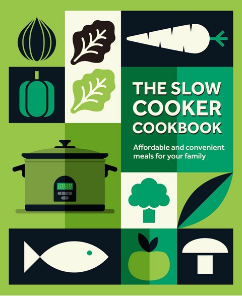 The Slow Cooker Cookbook -  Ryland Peters &  Small