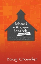 School from Scratch -  Doug Crowder