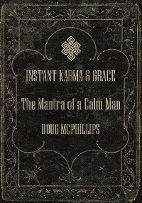 Instant Karma - Doug McPhillips