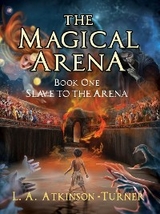 The Magical Arena - L. A. Atkinson Turner