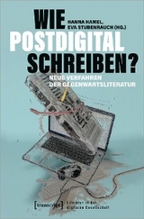 Wie postdigital schreiben? - 