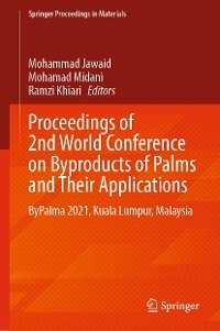 Proceedings of 2nd World Conference on Byproducts of Palms and Their Applications - 