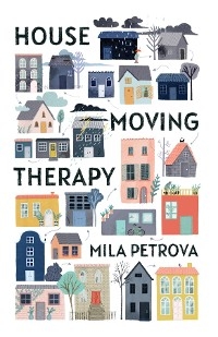 House Moving Therapy - Mila Petrova