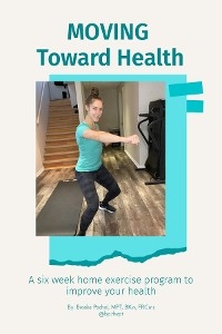 MOVING  Toward Health -  Brooke Pachal