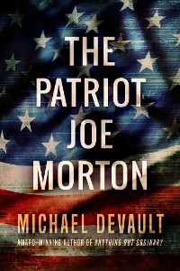 The Patriot Joe Morton - Michael DeVault