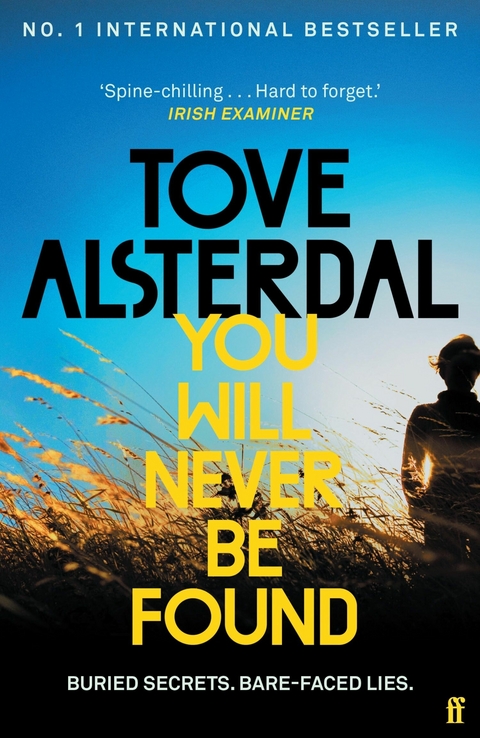 You Will Never Be Found -  Tove Alsterdal