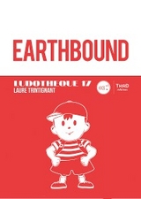 Ludothèque n° 17 : EarthBound - Laure Trintignant