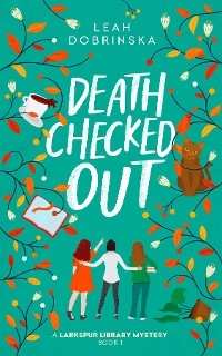 Death Checked Out -  Leah Dobrinska