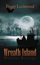 Wreath Island/Witches Revenge -  Peggy Lockwood