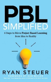 PBL Simplified -  Ryan Steuer