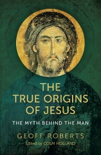 True Origins of Jesus - 