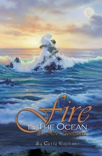 Fire in the Ocean -  Curly Raphino