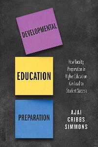 Developmental Education Preparation -  Ajai Cribbs Simmons