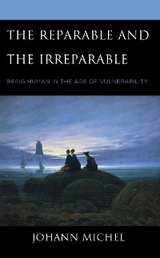 Reparable and the Irreparable -  Johann Michel