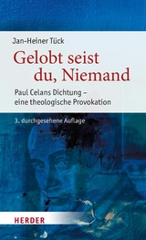 Gelobt seist du, Niemand - Jan-Heiner Tück