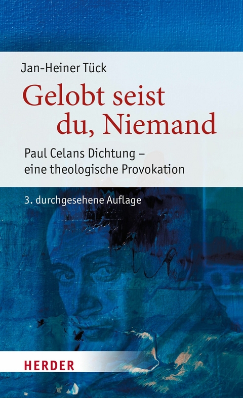 Gelobt seist du, Niemand - Jan-Heiner Tück