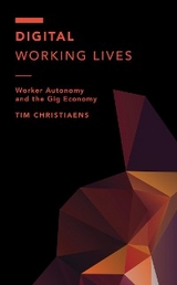 Digital Working Lives -  Tim Christiaens