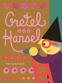 Gretel and Hansel - Bee Waeland