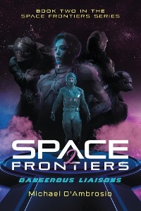 Space Frontiers -  Michael D'Ambrosio