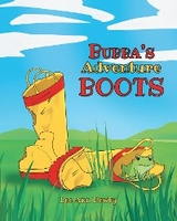 BUBBAS ADVENTURE BOOTS -  Lee Ann Newby