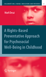 A Rights-Based Preventative Approach for Psychosocial Well-being in Childhood - Murli Desai