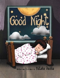 Good Night -  John T. Padilla,  Natalia Padilla