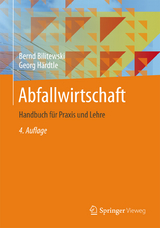 Abfallwirtschaft - Bernd Bilitewski, Georg Härdtle